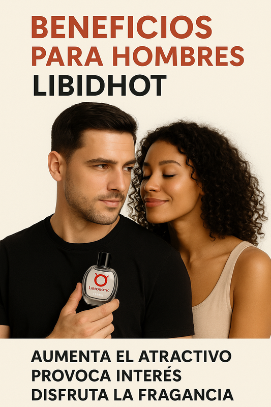 PERFUME DE FEROMONAS LIBIDHOT VERSIÓN 2.0 MEJORADA LA PRESENTACIÓN Y LA FIJACIÓN HASTA POR 12 HORAS